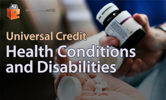 Universal Credit - Health Conditions and Disabilities